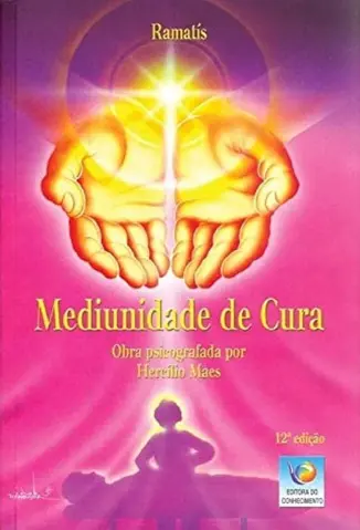 Mediunidade de Cura - Ramatis