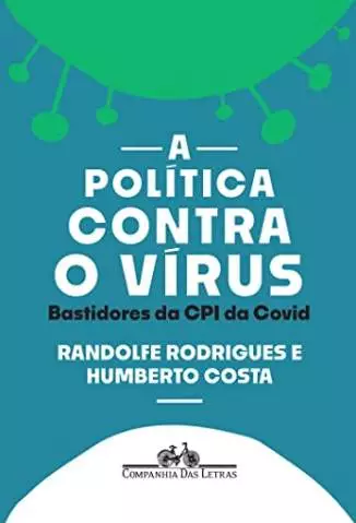 A Política Contra o Vírus  -  Randolfe Rodrigues