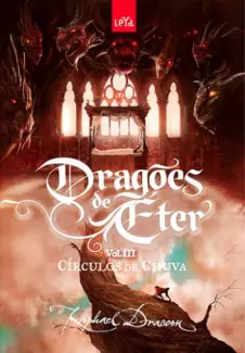 Círculos de Chuva - Dragões de Éter Vol. 3 - Raphael Draccon