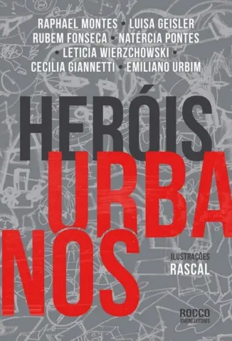 Herois Urbanos - Raphael Montes