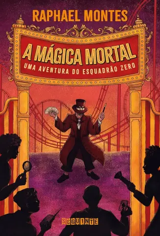 A Mágica Mortal - Raphael Montes