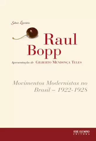 Movimentos Modernistas no Brasil  -  1922-1928  -  Raul Bopp
