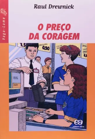 O Preço da Coragem - Raul Drewnick