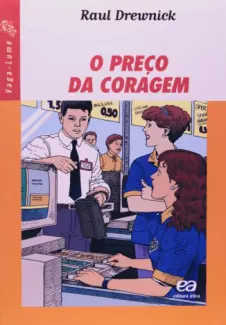 O Preço da Coragem - Raul Drewnick