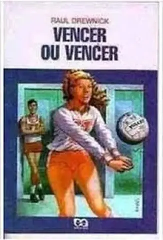 Vencer Ou Vencer - Raul Drewnick