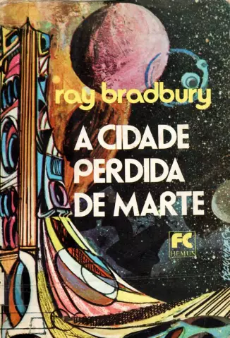 A Cidade Perdida De Marte  -  Ray Bradbury