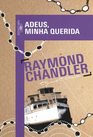 Adeus, Minha Querida - Raymond Chandler