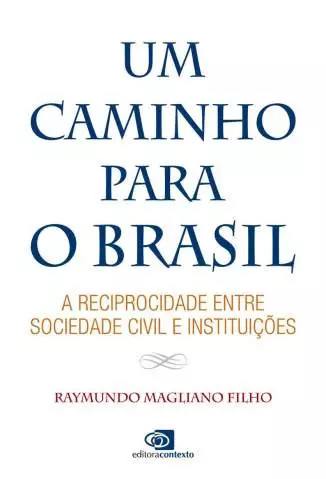 Um Caminho para o Brasil  -  Raymundo Magliano Filho