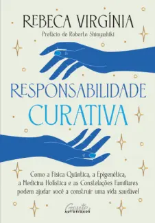 Responsabilidade Curativa - Rebeca Virgínia