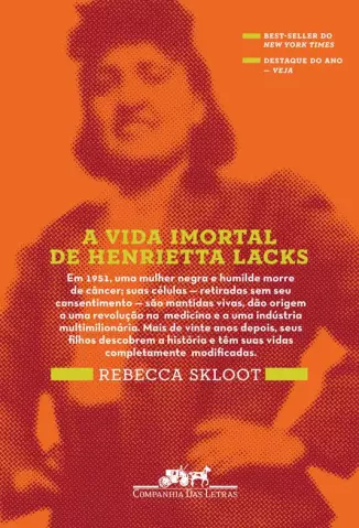 A Vida Imortal de Henrietta Lacks  -  Rebecca Skloot
