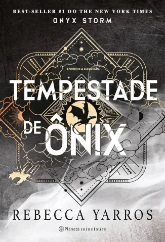 Tempestade de Ônix - O Empyriano Vol. 3 - Rebecca Yarros