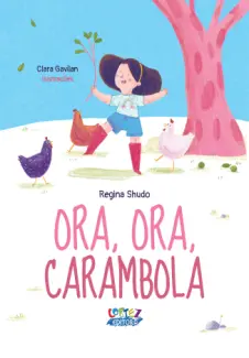 Ora, ora, Carambola - Regina Shudo