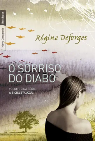O Sorriso do Diabo - A Bicicleta Azul Vol. 3 - Regine Deforges