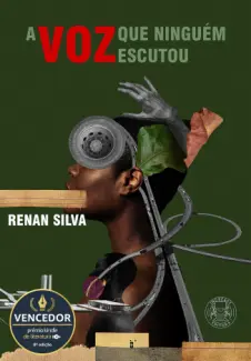 A voz que ninguém escutou - Renan Silva