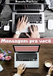 Mensagem Pra Você - Renata Pantozo