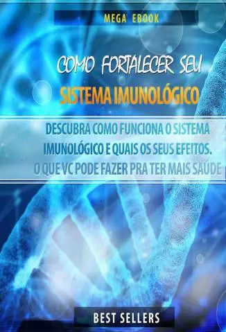 Como Fortalecer Seu Sistema Imunológico  -  Renato Pinheiro