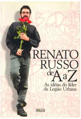 Renato Russo de A a Z - Renato Russo