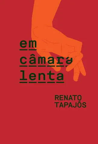 Em Camara Lenta - Renato Tapajos