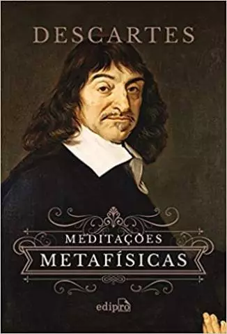 Meditações Metafísicas  -  René Descartes