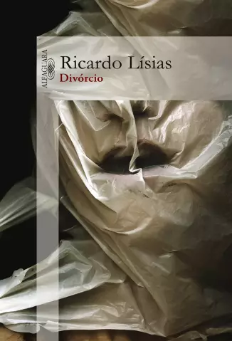 Divórcio  -  Ricardo Lísias
