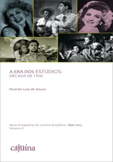 A Era dos Estúdios - Vol. 2 - A Década de 1950 - Ricardo Luiz de Souza