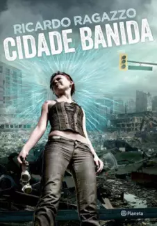 Cidade Banida  -  Ricardo Ragazzo