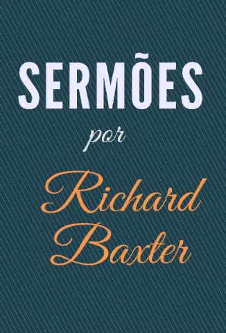 Sermões - Richard Baxter