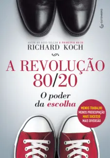 A revolução 8020 - Richard Koch