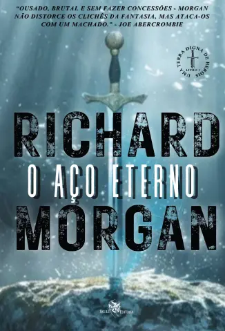 O Aço Eterno - Richard Morgan