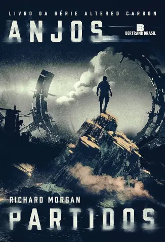 Anjos Partidos - Carbono Alterado Vol. 2 - Richard Morgan