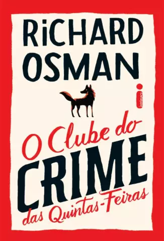 O Clube do Crime das Quintas-Feiras  -  O Clube do Crime das Quintas-Feiras  - Vol.  01  -  Richard Osman