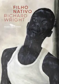 Filho Nativo - Richard Wright