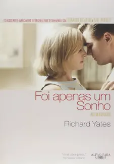 Foi Apenas um Sonho - Richard Yates