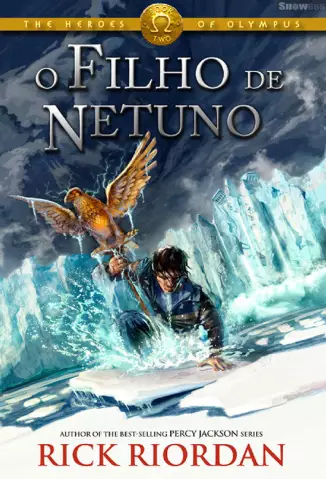 O Filho de Netuno  -  Os Heróis do Olimpo  - Vol.   2  -  Rick Riordan