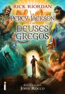 Percy Jackson e os Deuses Gregos  -  Rick Riordan