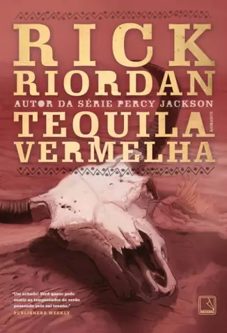 Tequila Vermelha  -  Tres Navarre  - Vol.  1  -  Rick Riordan