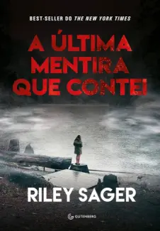 A Última Mentira que Contei - Riley Sager