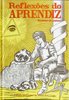 Reflexoes do Aprendiz - Rizzardo Da Camino