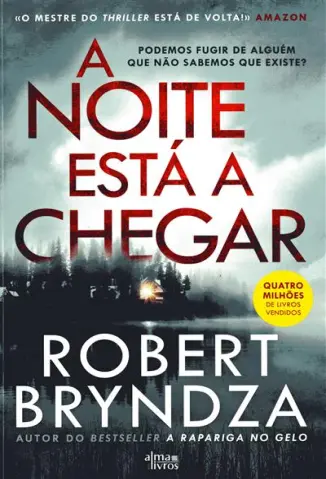 A Noite Está a Chegar - Robert Bryndza