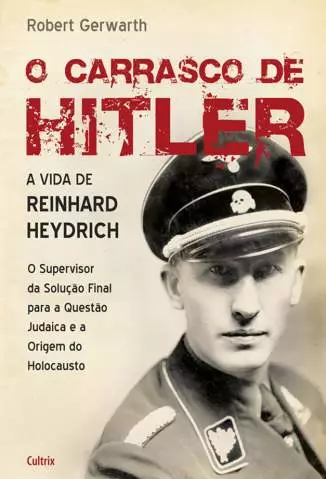 O Carrasco de Hitler  -  Robert Gerwarth