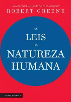 As Leis da Natureza Humana  -  Robert Greene