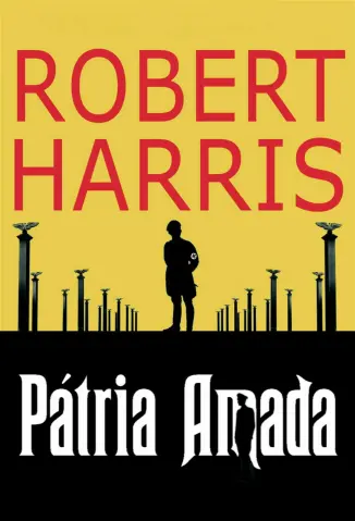 Pátria Amada - Robert Harris