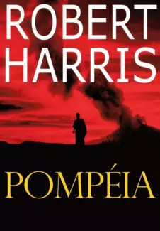 Pompéia  -  Robert Harris