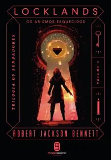 Locklands - Os Fundadores Vol. 3 - Robert Jackson Bennett