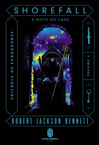 Shorefall: a noite do caos - Robert Jackson Bennett