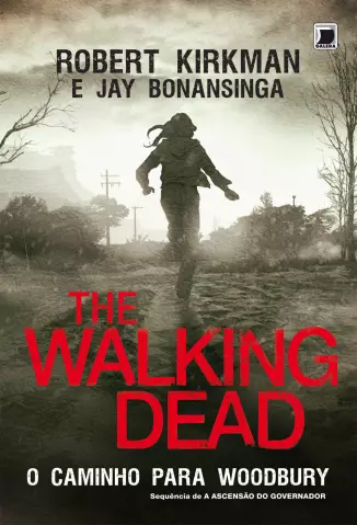 O Caminho Para Woodbury  -  The Walking Dead   - Vol.  2  -  Robert Kirkman
