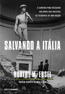 Salvando a Itália  -   Robert M. Edsel