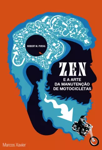 Zen E a Arte Da Manutenção De Motocicletas   -  Robert M