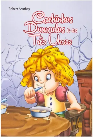 Cachinhos Dourados e os Três Ursos - Roberto Belli