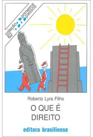 O Que é Direito - Roberto Lyra Filho